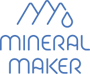 MINERAL MAKER